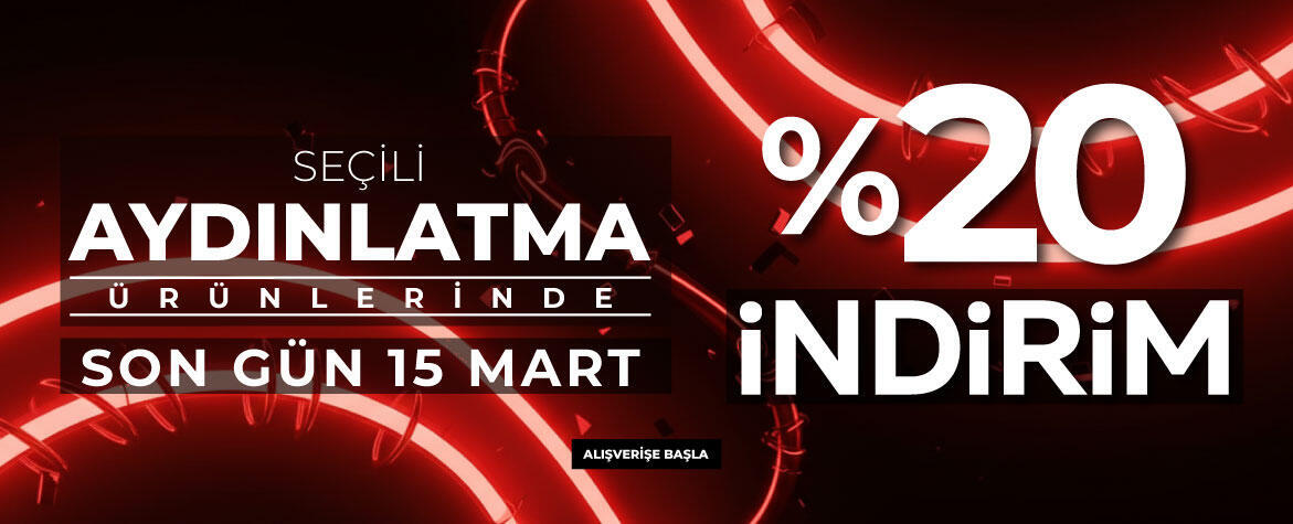 Aydınlatma 20 Kampanya