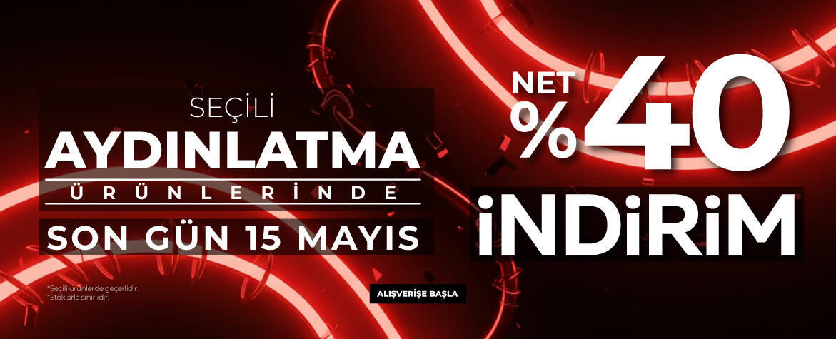 Aydınlatma 40 Kampanya